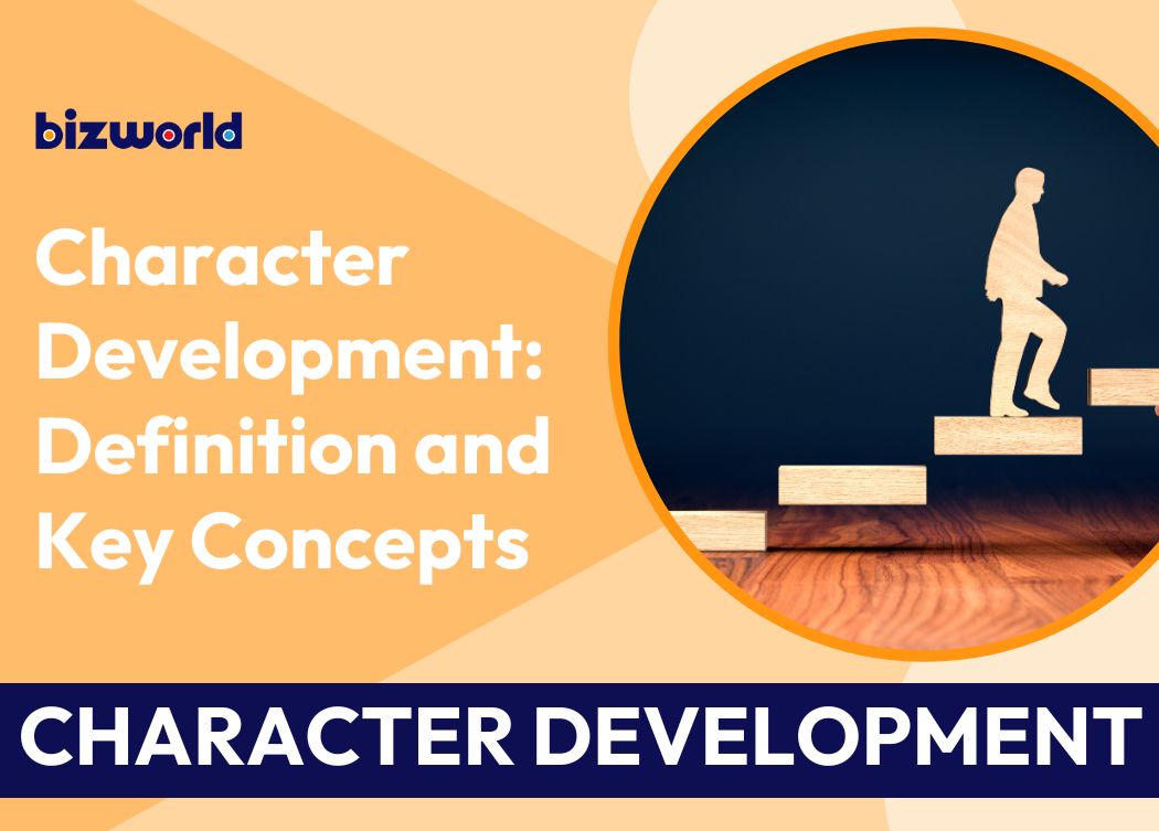 Character Development Definition and Concepts